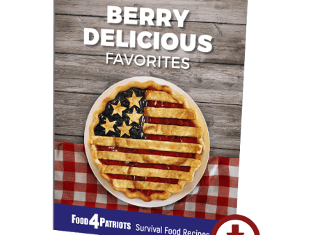 Berry Delicious Favorites  Emergency Food Cookbook Discount