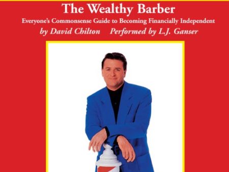 The Wealthy Barber: Everyone’s Commonsense Guide to Becoming Financially Independent Online