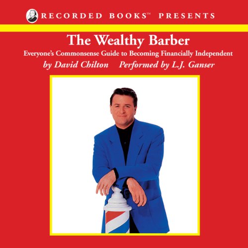 The Wealthy Barber: Everyone’s Commonsense Guide to Becoming Financially Independent Online