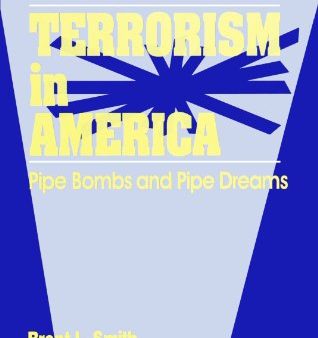 Terrorism in America: Pipe Bombs and Pipe Dreams Supply