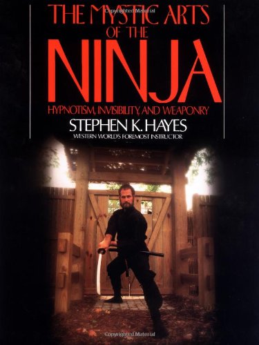 The Mystic Arts of the Ninja (Stephen Hayes) Discount