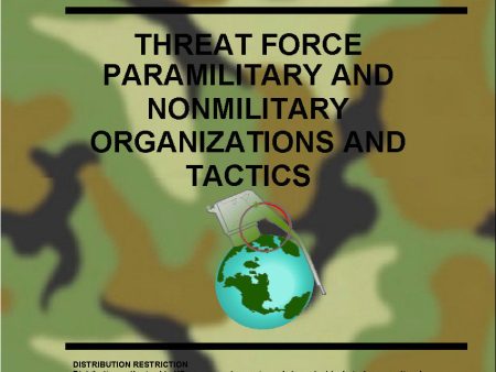 Threat Force - Paramilitary and Nonmilitary Organization and Tactics (Department of the Army) Supply