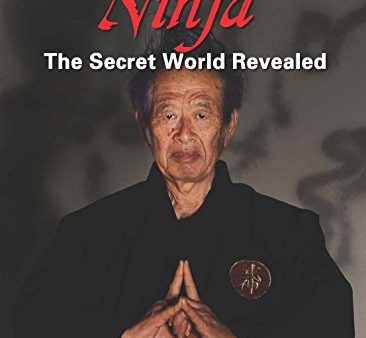 The Complete Ninja: The Secret World Revealed Online Hot Sale